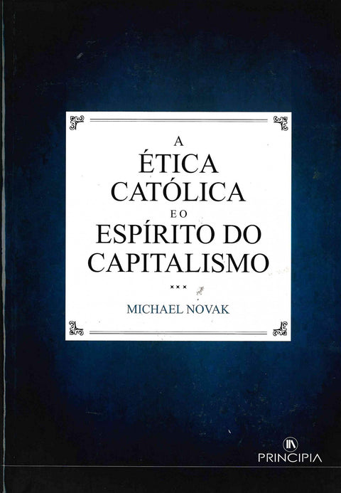  A etica Catolica e o Espirito do Capitalismo 
