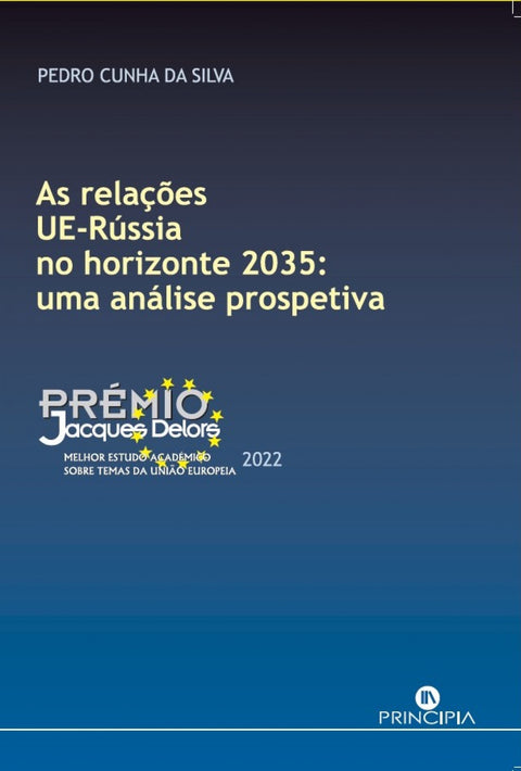 Relaçoes UE-Rússia no horizonte 2035: uma análise prospectiva 