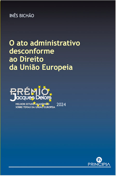  O ato administrativo desconforme ao direito da União Europeia 