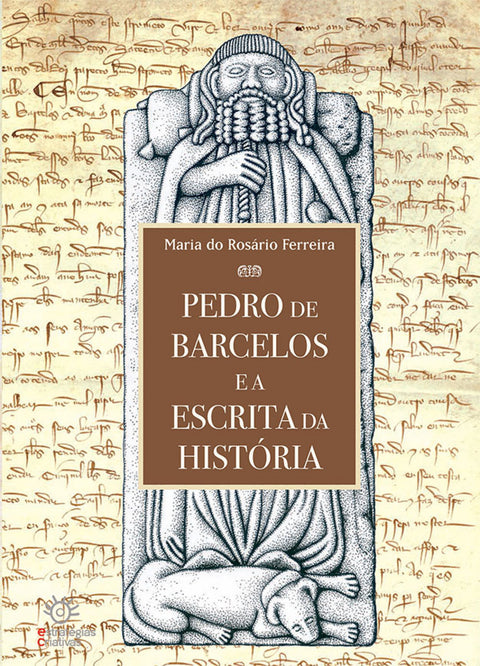  PEDRO DE BARCELOS E A ESCRITA DA HISTÓRIA 