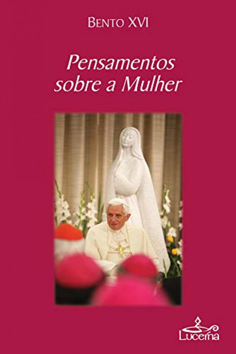  Pensamentos Sobre a Mulher 