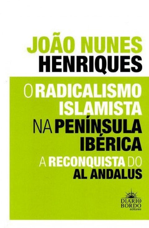  o radicalismo islamita na peninsula iberica 