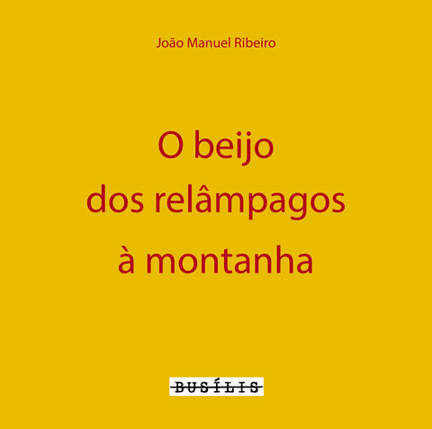  O Beijo dos Relampagos À Montanha 