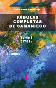  FABULAS COMPLETAS DE SAMANIEGO (TOMO I) 