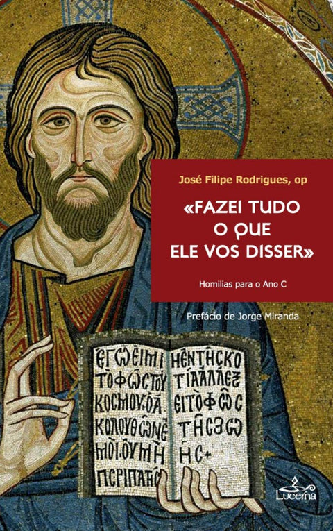  Fazei tudo o que ele vos disser 