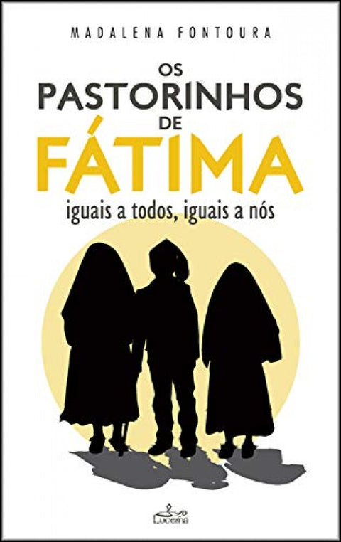  OS PASTORINHOS DE FÁTIMA 