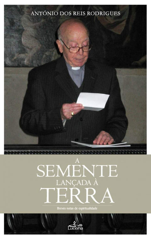  A semente lançada a terra 