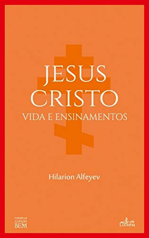  Jesus Cristo: vida e ensinamentos 