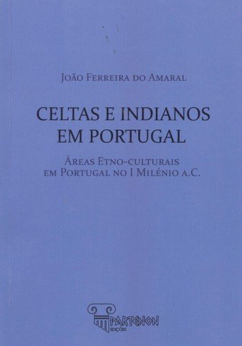  CELTAS E INDIANOS EM PORTUGAL 