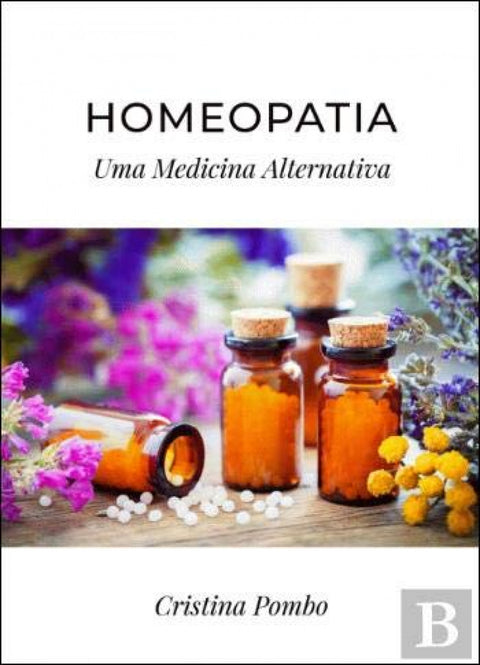  Homeopatia: uma medicina alternativa 
