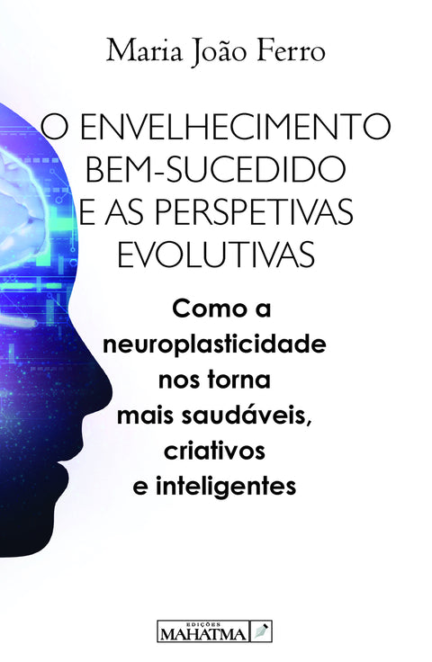  O Envelhecimento Bem-Sucedido e as Perspetivas Evo 