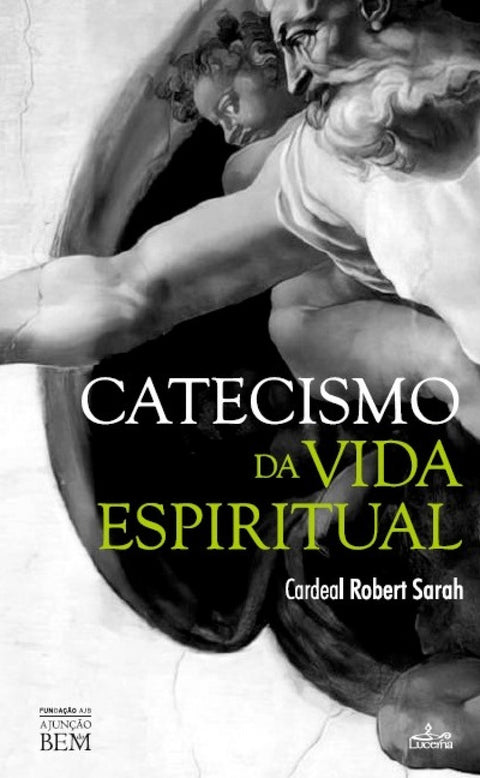  CATECISMO DA VIDA ESPIRITUAL 