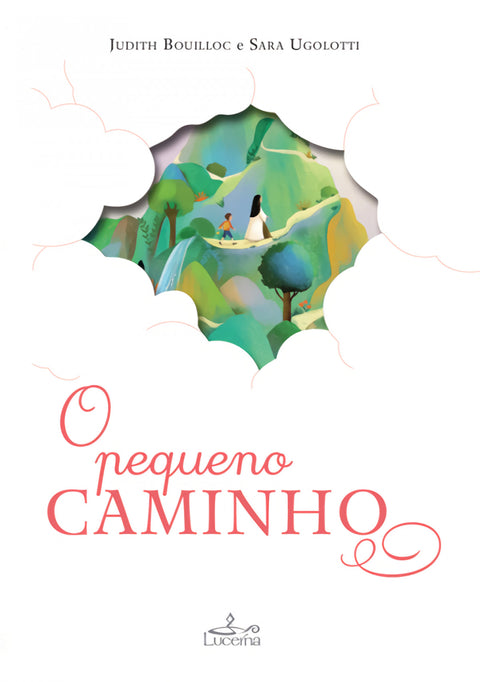  O PEQUENO CAMINHO 