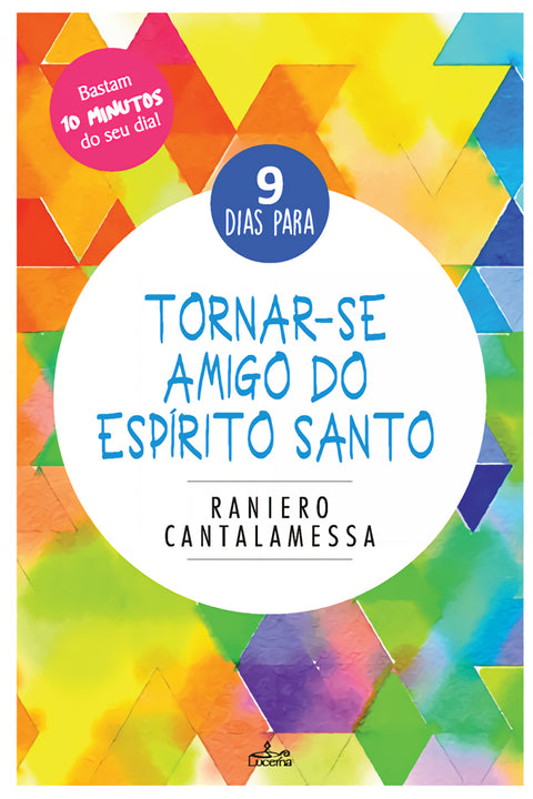  Tornar-se amigo do Espírito Santo 