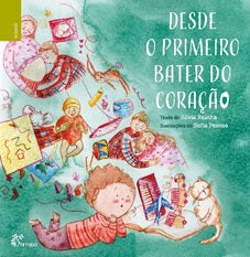  DESDE O PRIMEIRO BATER DO CORAÇÃO 