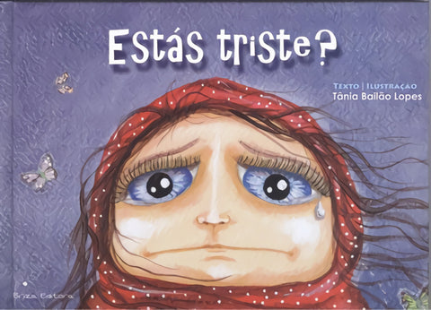  Estás triste? 