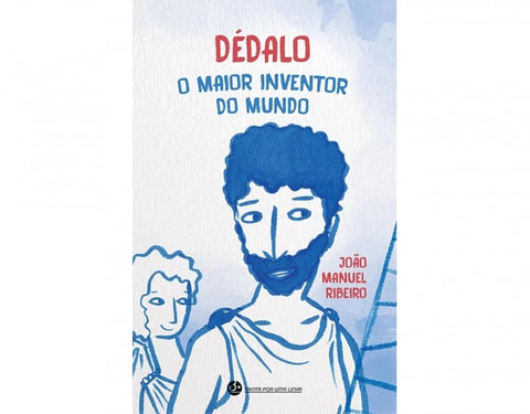  Dédalo, o maior inventor do mundo 