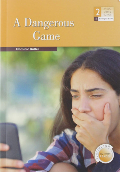  A DANGEROUS GAME 2ºESO. ACTIVITY READERS 2019 