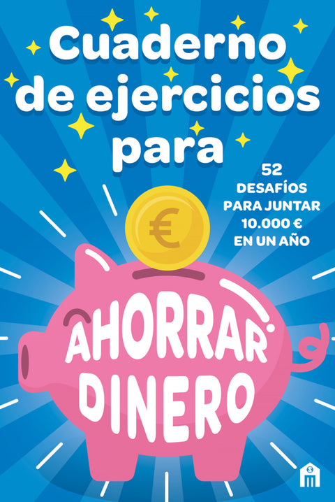  Cuaderno de ejercicios para ahorrar dinero 