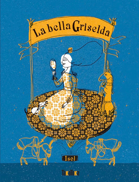  La bella Griselda 