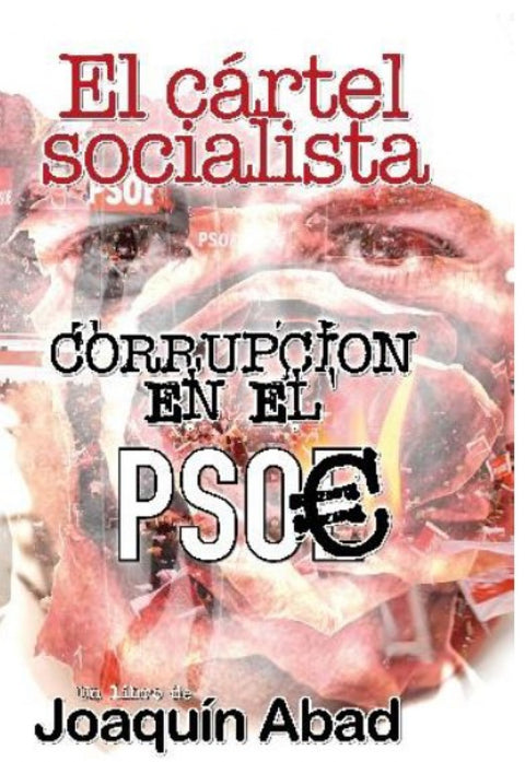  EL CÁRTEL SOCIALISTA 
