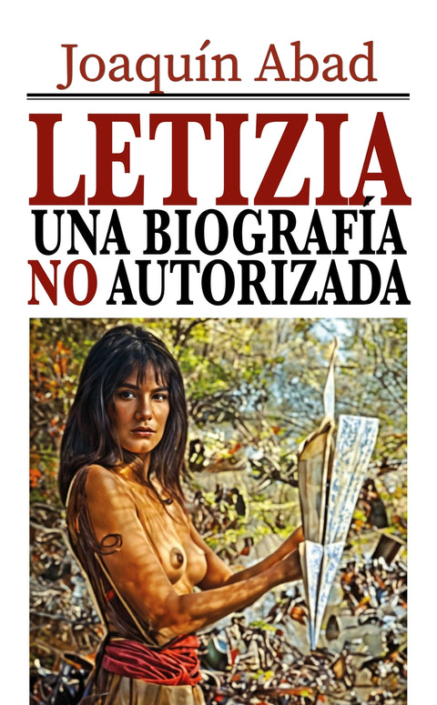  Letizia, una biografía no autorizada 