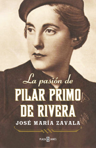  La pasion de Pilar Primo de Rivera 