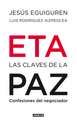  ETA. Las claves de la paz 