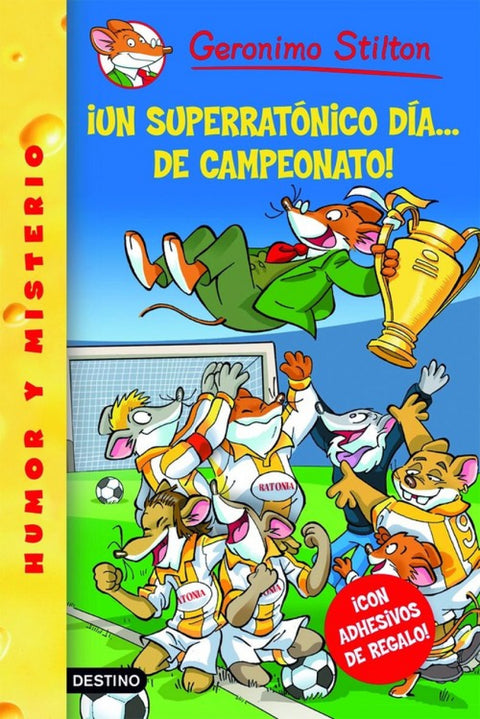  Un superratónico día... íde campeonato! 