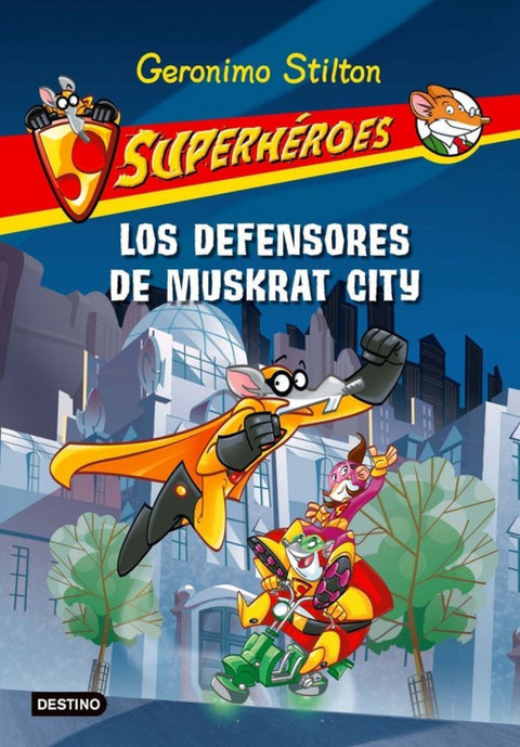  Los defensores de Muskrat City 