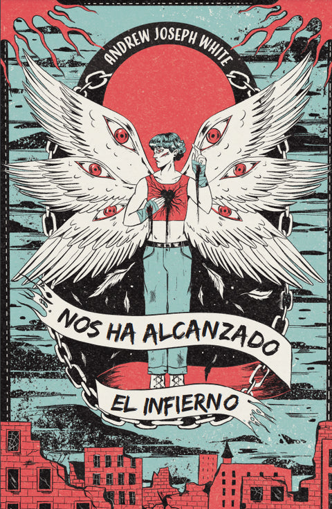  Nos ha alcanzado el infierno 