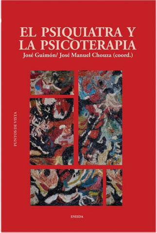  EL PSIQUIATRA Y LA PSICOTERAPIA 