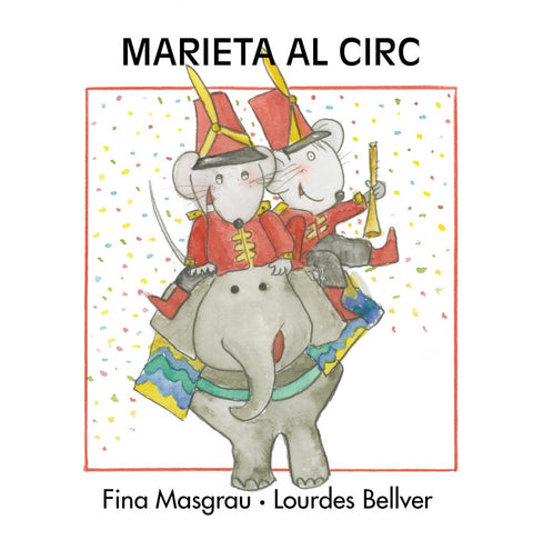  Marieta al circ 