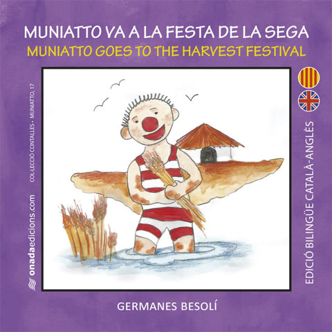  Muniatto va la Festa de la Sega 