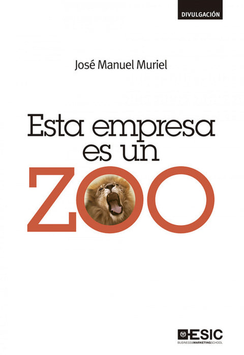  Esta empresa es un zoo 