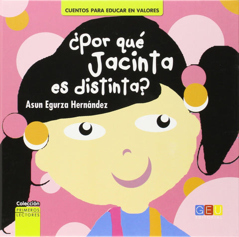  ¿Por qué Jacinta es distinta? 