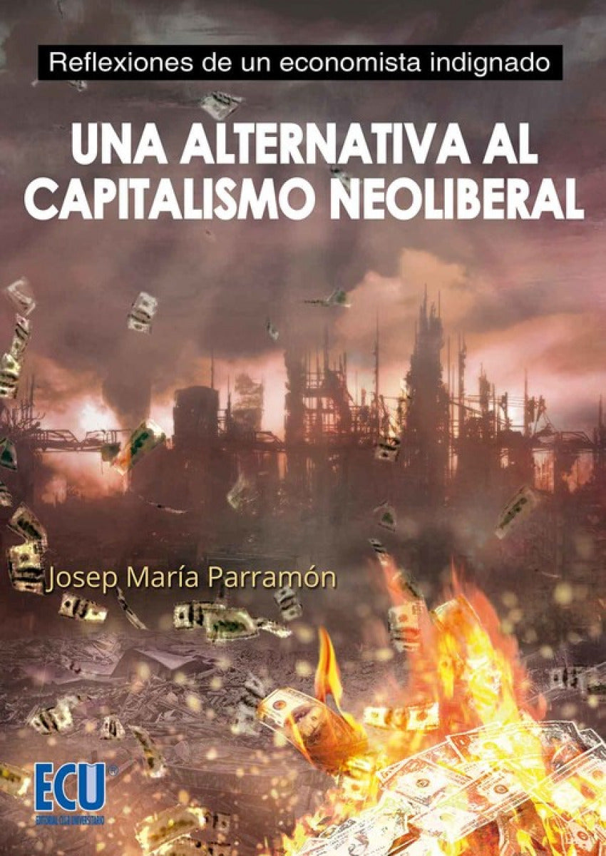  Una alternativa al capitalismo neoliberal 