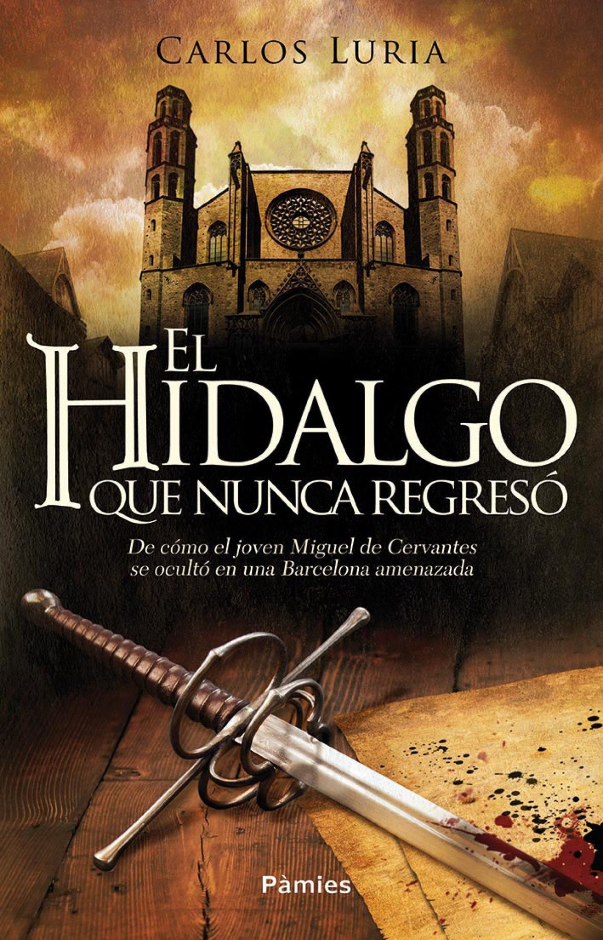  El hidalgo que nunca regresó 