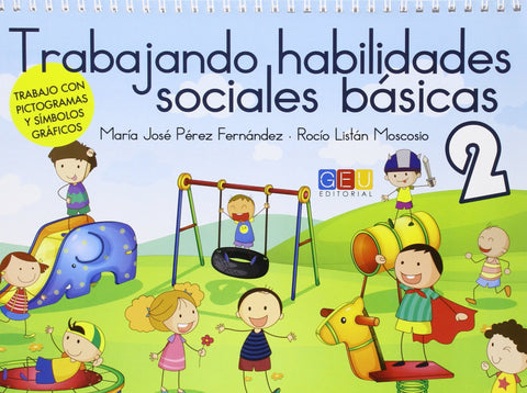  TRABAJANDO HABILIDADES SOCIALES BASICAS II 