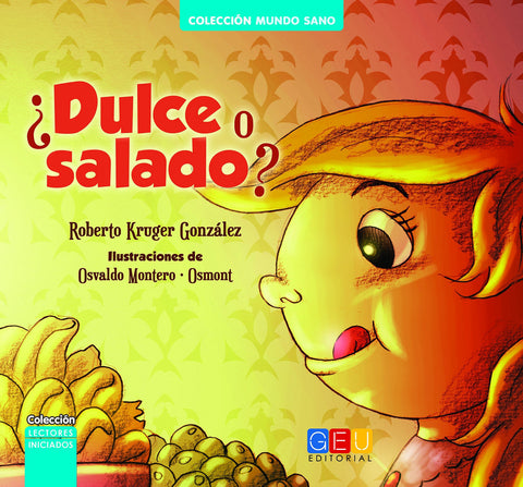  ¿DULCE O SALADO? 