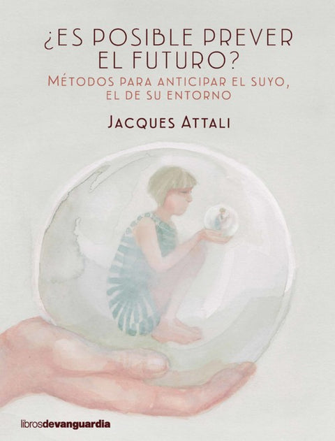  ¿ES POSIBLE PREVER EL FUTURO? 