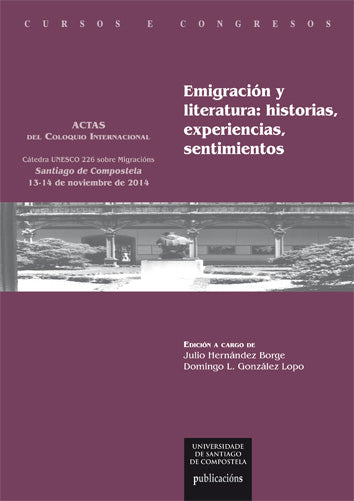 Emigración literatura: historias, experiencias, sentimientos 
