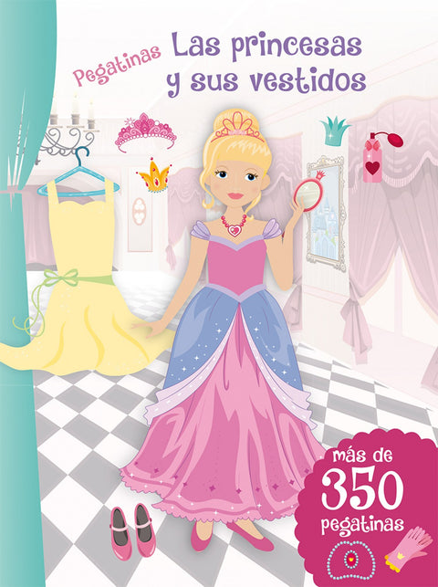  LAS PRINCESAS Y SUS VESTIDOS 