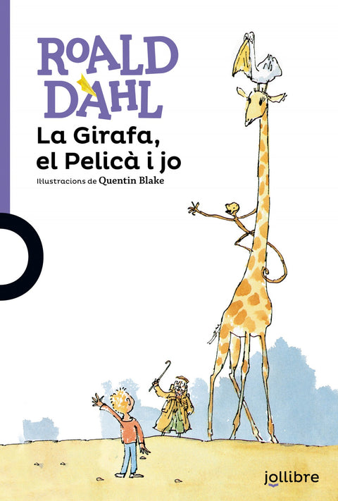  LA GIRAFA, EL PELICÀ I JO 