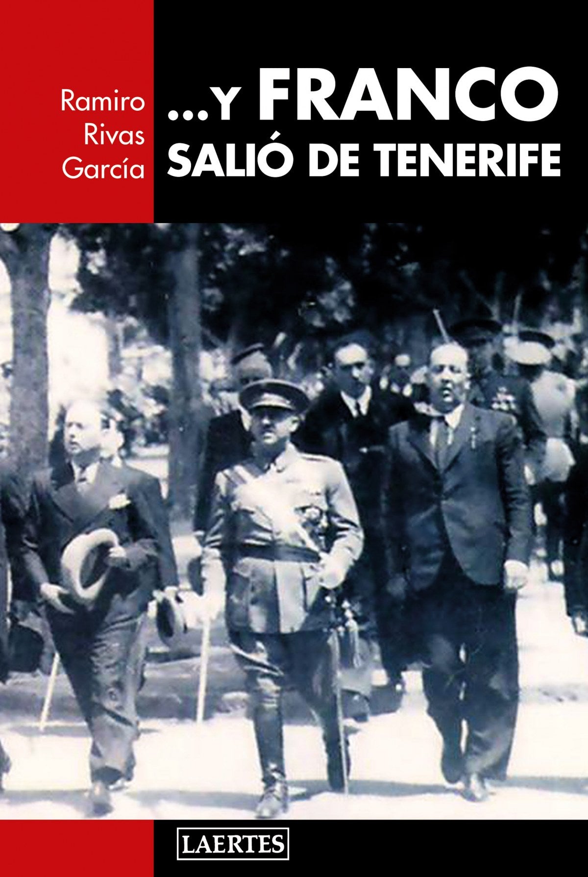  ...Y FRANCO SALIÓ DE TENERIFE 