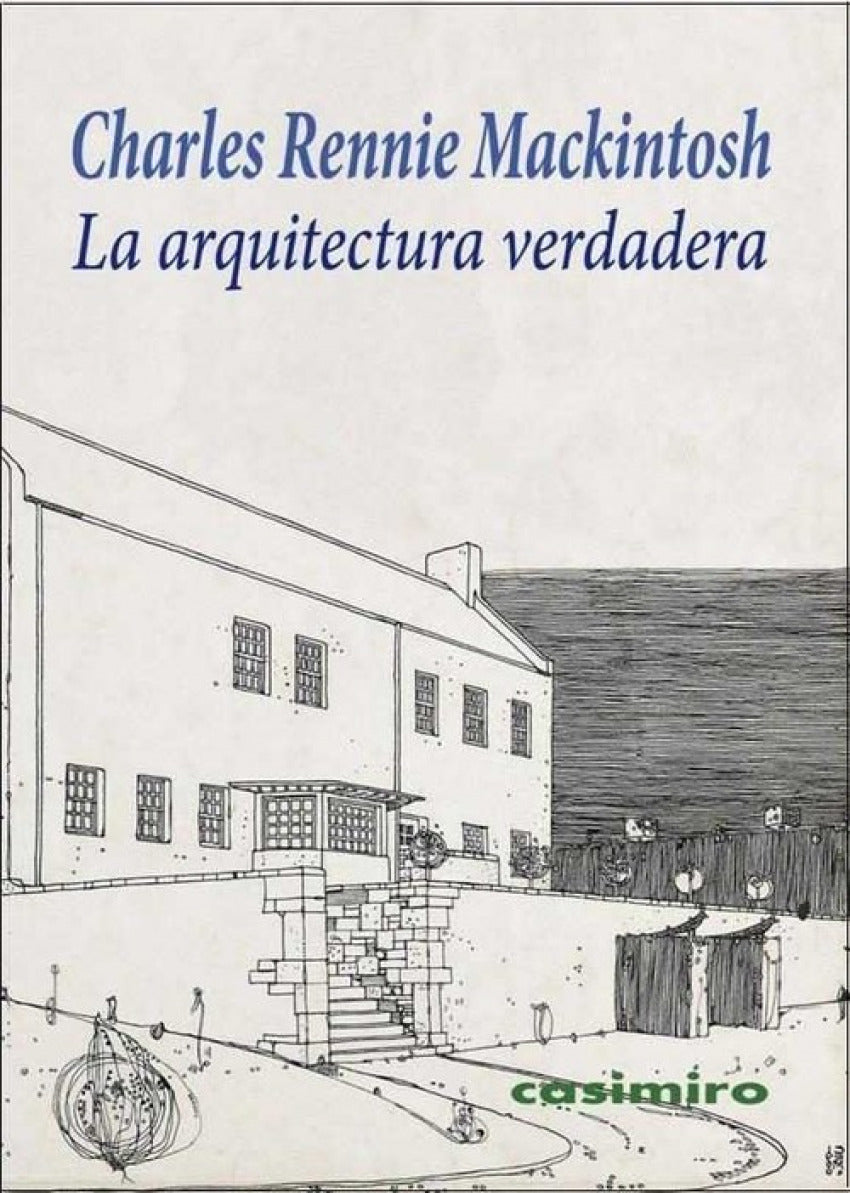  LA ARQUITECTURA VERDADERA 