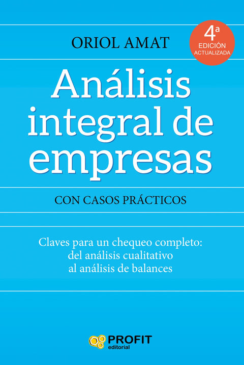  ANÁLISIS INTEGRAL DE EMPRESAS. CON CASOS PRÁCTICOS 