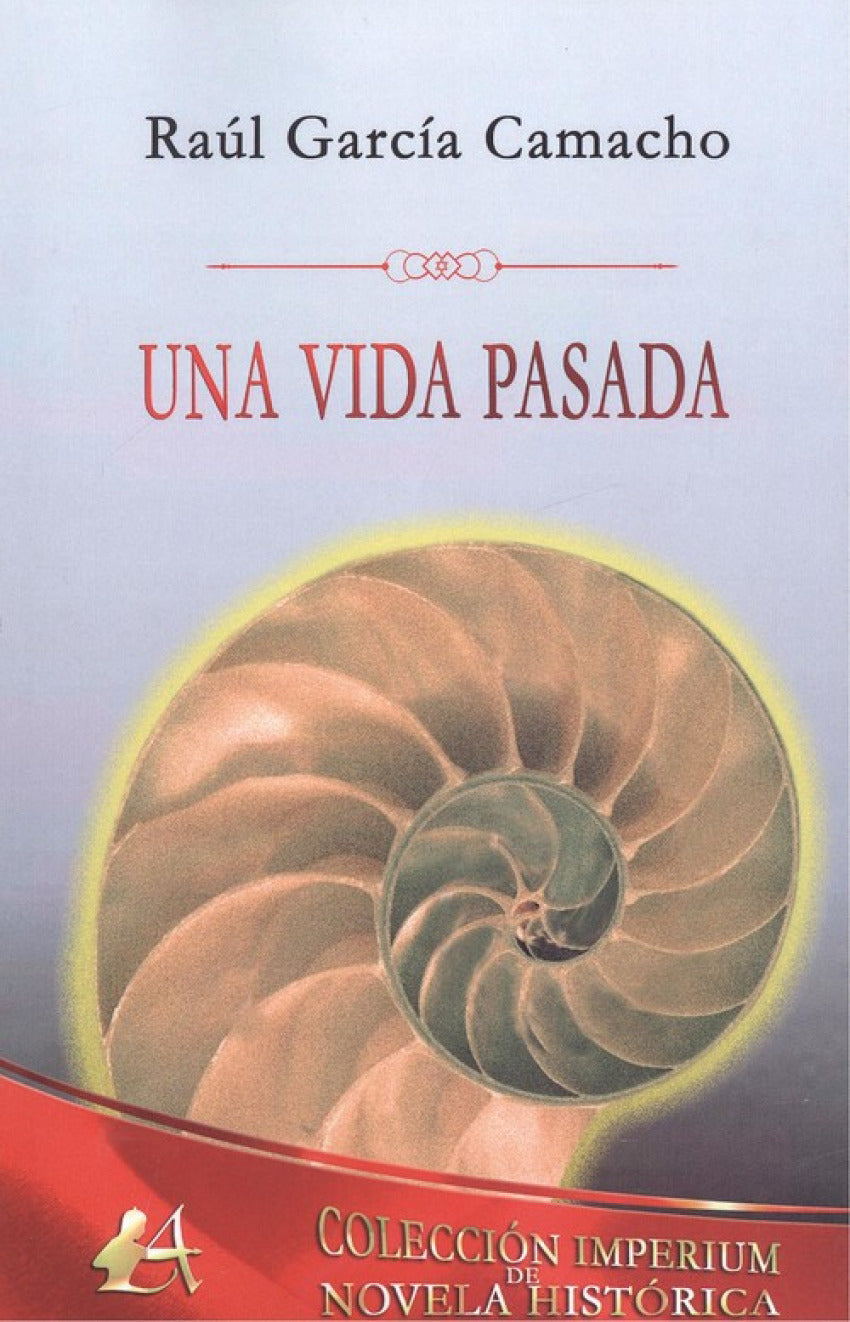  UNA VIDA PASADA 