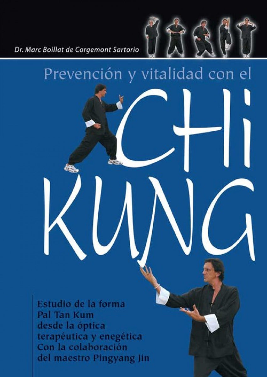  Prevención y vitalidad con el Chi Kung 