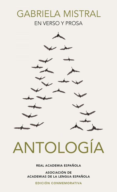  Gabriela Mistral en verso y prosa. Antología 